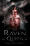 [The Morrigan Prophecies 01] • The Raven Queen